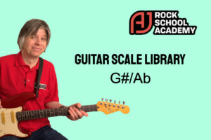Guitar Scales Library – G#/Ab